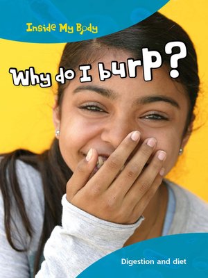 cover image of Why do I Burp?